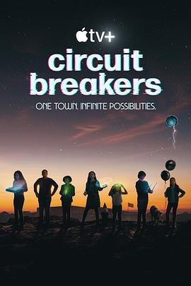 电影:Circuit Breakers