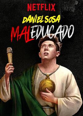 电影：Daniel Sosa: Maleducado